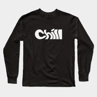 Chill Long Sleeve T-Shirt